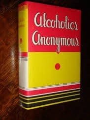 The big book of Alcoholics Anonymous
